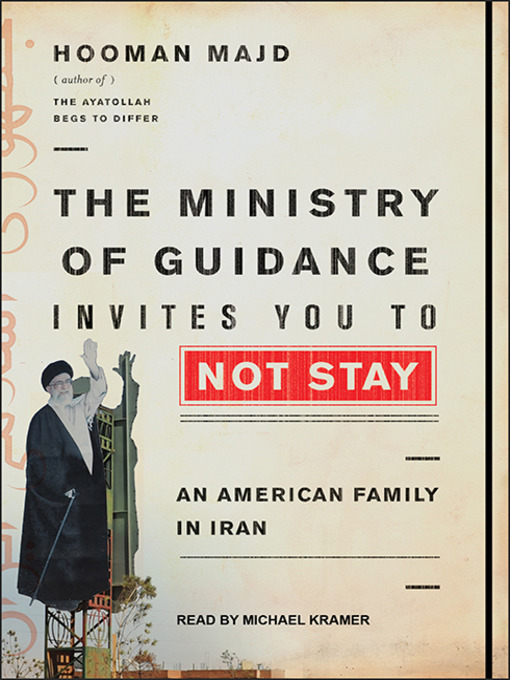 Title details for The Ministry of Guidance Invites You to Not Stay by Hooman Majd - Available
